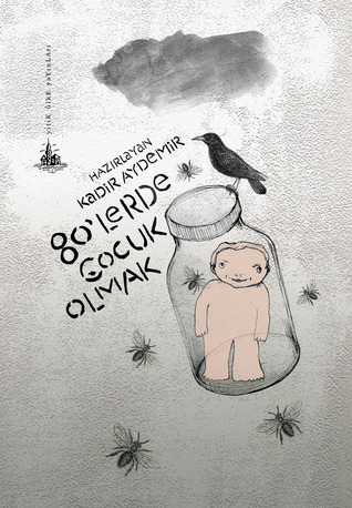 80'lerde Çocuk Olmak (Paperback)