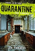 The Loners (Quarantine, #1)