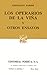 Los Operarios de la Viña y Otros Ensayos (Sepan Cuantos, #644)