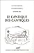 Le Cantique des Cantiques: ...