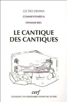 Le Cantique des Cantiques: introduction et commentaire