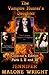 The Vampire Hunter's Daughter Collectors Edition (The Vampire Hunter's Daughter, #1-3)
