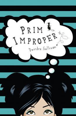 Prim Improper (Prim, #1)