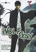 Wolf Guy, tome 3