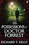The Possessions Of Doctor Forrest