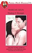 Kissing A Stranger