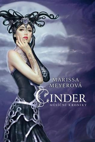 Cinder (Měsíční kroniky, #1)
