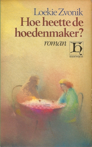 Hoe heette de hoedenmaker? (Paperback)
