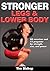 Stronger Legs & Lower Body by Tim Bishop