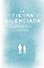 La tierra silenciada