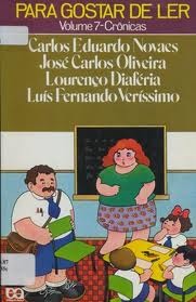 Para gostar de ler - Volume 7 - Crônicas (Paperback)