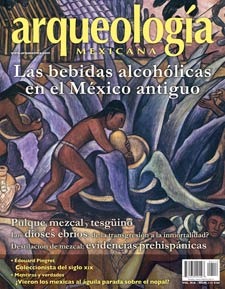 Las bebidas alcohólicas en el México antiguo (Arqueología Mexicana, marzo-abril 2012, Volumen XIX, n. 114)
