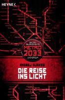 Die Reise ins Licht (Universum «Metro 2033»)
