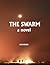 The Swarm by Rob Heinze