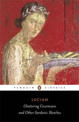 Chattering Courtesans and Other Sardonic Sketches (Paperback)