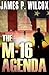 The M-16 Agenda by James P. Wilcox