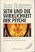 Seth und die Wirklichkeit der Psyche. Unbekannte Realität Bd. 2
