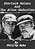 Sherlock Holmes and the Ali...