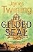 The Gilded Seal (Tom Kirk, #3)