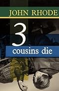 Three Cousins Die