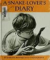 A Snake-Lover's Diary