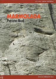 Marmolada Parete Sud (Paperback)