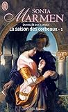La Vallée des larmes, Tome 2 : La saison des corbeaux -  volume 1