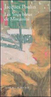 Les Yeux bleus de Mistassini