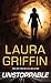Unstoppable (Tracers, #2.5) by Laura Griffin