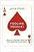 Fooling Houdini: Magicians,...
