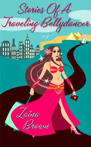 Stories of a Traveling Bellydancer