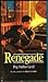 Renegade (Harlequin Superromance No. 525)