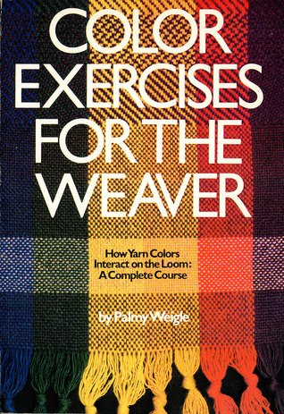 Color Exercises for the Weaver (Paperback)