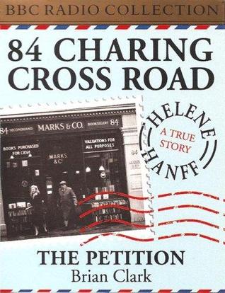 84 Charing Cross Road / The Petition