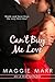 Can't Buy Me Love by Maggie Marr