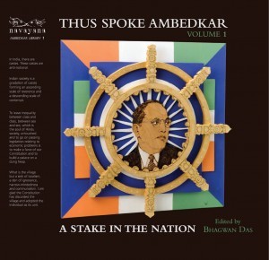 Thus Spoke Ambedkar: A Stake in the Nation (Paperback)