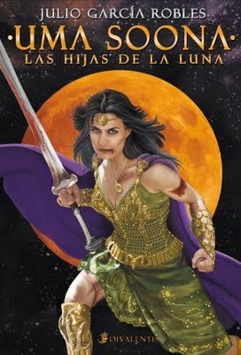 Las hijas de la luna (Uma Soona, #1)
