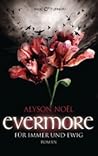 Für Immer und Ewig by Alyson Noel