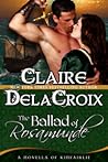 The Ballad of Rosamunde by Claire Delacroix