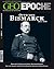 GEO Epoche Nr. 52 - Otto von Bismarck