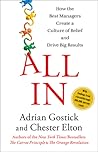 All In: How the Best Managers Create a Culture of Belief and Drive Big Results