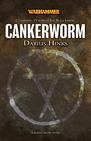 Cankerworm (Black Library 15 Years #7)