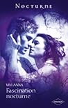 Fascination nocturne by Vivi Anna
