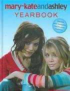 Mary-Kate and Ashley Yearbook (Hardcover)