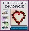 The Sugar Divorce