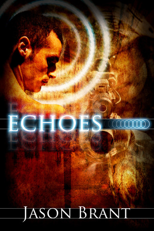 Echoes (Kindle Edition)