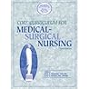 Core Curriculum For Medical Surgical Nursing by Sally A. Brozenec