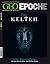 Geo Epoche Nr. 47 - Die Kelten