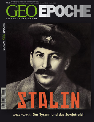 GEO Epoche Nr. 38 - Stalin: Der Tyrann und das Sowjetreich (Paperback)