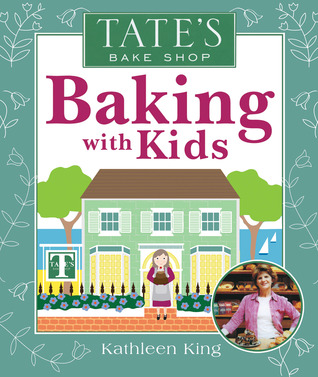 Tate's Bake Shop Baking with Kids (Spiral-bound)